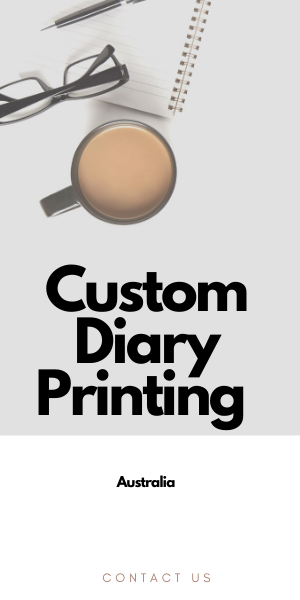 Custom Diary Printing Australia